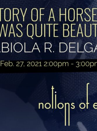 The Story Of A Horse That Was Quite Beautiful with Fabiola R. Delgado